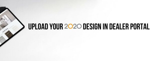 Upload 2020 Designs In Dealer Portal